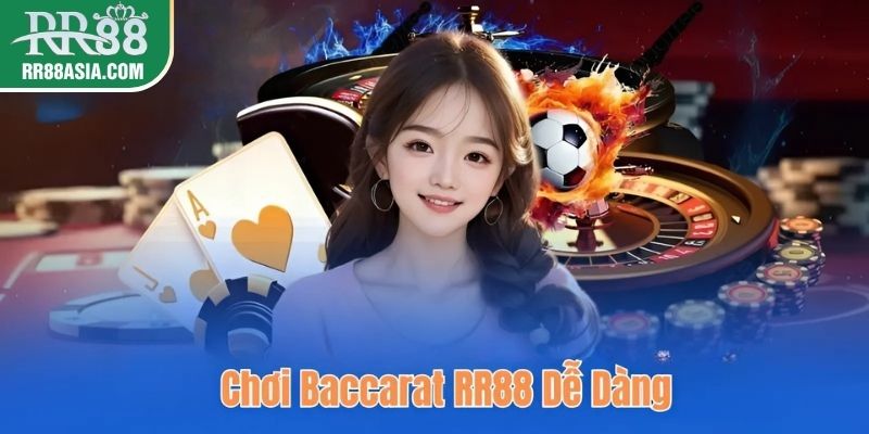 Chơi baccarat tại RR88 online