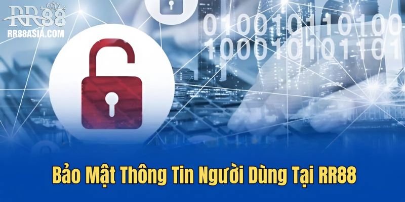 Bảo mật thông tin người dùng tại RR88