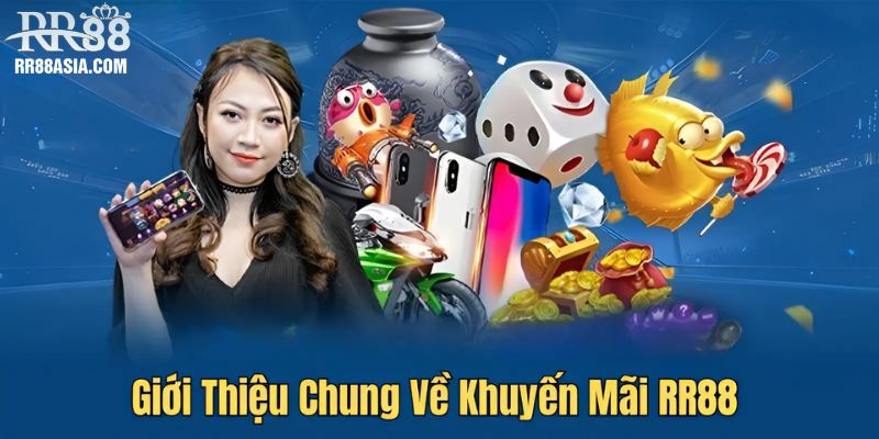 Tổng quan về khuyến mãi RR88
