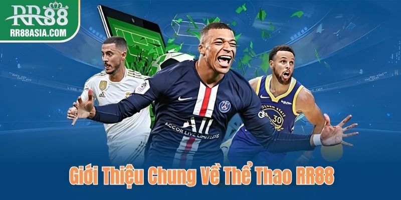 Giới thiệu chung về thể thao RR88