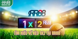 Kèo 1x2 tại RR88