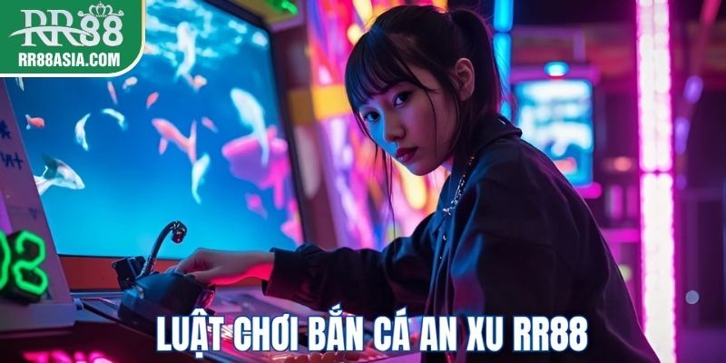 Luật chơi bắn cá tại nhà cái RR88