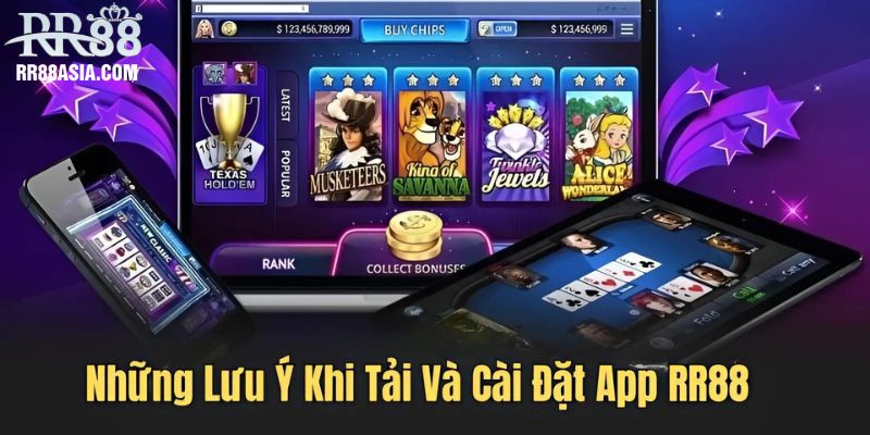 Những lưu ý khi tải và cài đặt app RR88