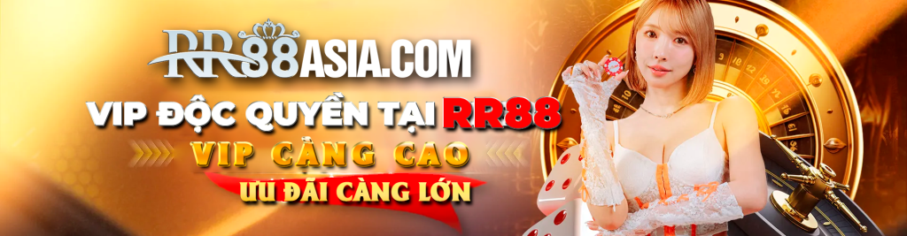 Vip độc quyền tại RR88, vip càng cao ưu đãi càng lớn